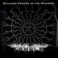 [Cyclone Temple Building Errors in the Machine Album Cover]