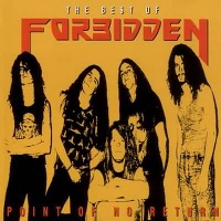 [Forbidden The Best of Forbidden: Point of no Return Album Cover]