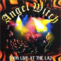 [Angel Witch 2000: Live At The LA2 Album Cover]