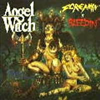 [Angel Witch Screamin' And Bleedin' Album Cover]