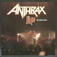 Anthrax Live - the Island Years Album Cover