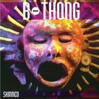 B-Thong Skinned Album Cover