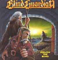 Blind Guardian Follow the Blind Album Cover