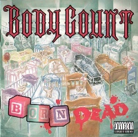 Body Count Born Dead Album Cover
