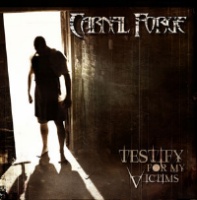 Carnal Forge Testify for My Victims Album Cover