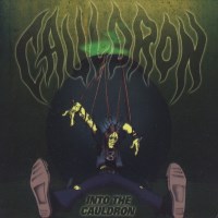 Cauldron Into the Cauldron Album Cover