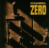 Channel Zero Unsafe Album Cover