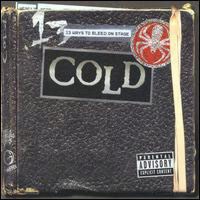 Cold 13 Ways to Bleed on Stage Album Cover