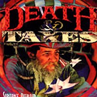 Death and Taxes Substance Overload Album Cover