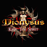 Dionysus Keep the Spirit Album Cover