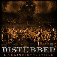 [Disturbed Live and Indestructible Album Cover]