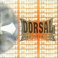 Dorsal Atlantica Straight Album Cover