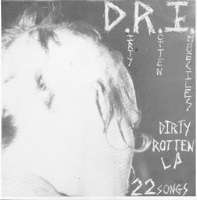 [D.R.I. Dirty Rotten LP Album Cover]