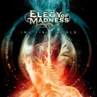 Elegy of Madness Invisible World Album Cover