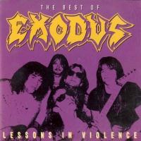 Exodus Lessons In Violence (The Best Of Exodus) Album Cover