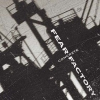 [Fear Factory Concrete Album Cover]