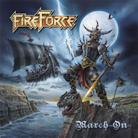 FireForce March On Album Cover