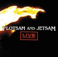 Flotsam and Jetsam Live in Phoenix Album Cover