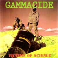 [Gammacide Victims Of Science Album Cover]