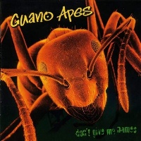 Guano Apes Don't Give Me Names Album Cover