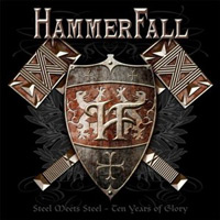 Hammerfall Steel Meets Steel - Ten Years Of Glory Album Cover