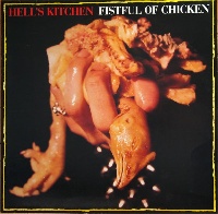 Hell's Kitchen Fistful Of Chicken Album Cover