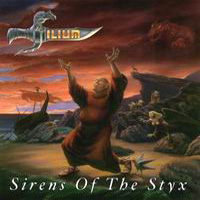 Ilium Sirens Of The Styx Album Cover
