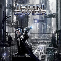 Iron Savior Megatropolis 2.0 Album Cover
