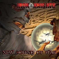 Iron Knights New Sound Of War Album Cover