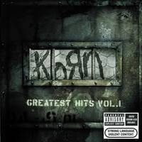 [Korn Greatest Hits Vol. 1 Album Cover]