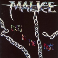 Malice Crazy In The Night Album Cover