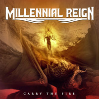 Millennial Reign Carry The Fire Album Cover
