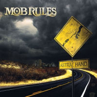 Mob Rules Astral Hand  Album Cover