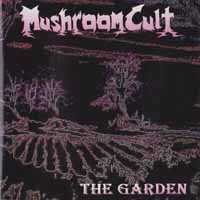 Mushroom Cult The Garden Album Cover