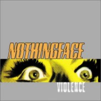 Nothingface Violence Album Cover