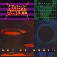 Nuclear Assault Out of Order Album Cover