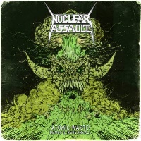 [Nuclear Assault Atomic Waste: Demos and Rehearsals Album Cover]