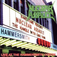 [Nuclear Assault Live at the Hammersmith Odeon Album Cover]