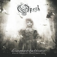 Opeth Lamentations - Live at Shepherd's Bush Empire 2003 Album Cover