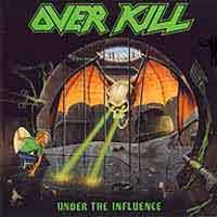 Overkill Under the Influence Album Cover