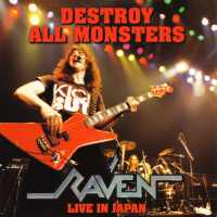 Raven Destroy All Monsters - Live In Japan Album Cover