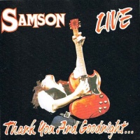 [Samson Thank You and Goodnight... Album Cover]