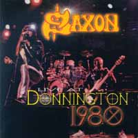 [Saxon Live at Donington 1980 Album Cover]