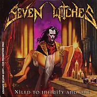 Seven Witches Xiled to Infinity and One Album Cover