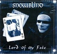 Snowblind Lord of My Fate Album Cover