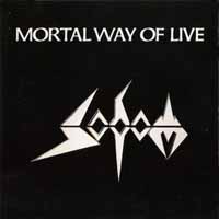 Sodom Mortal Way Of Live Album Cover