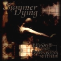 Summer Dying Beyond The Darkness Within Album Cover