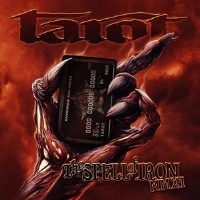 Tarot The Spell of Iron MMXI Album Cover