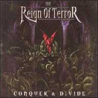 The Reign of Terror Conquer and Divide Album Cover