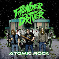 ThunderDriver Atomic Rock Album Cover